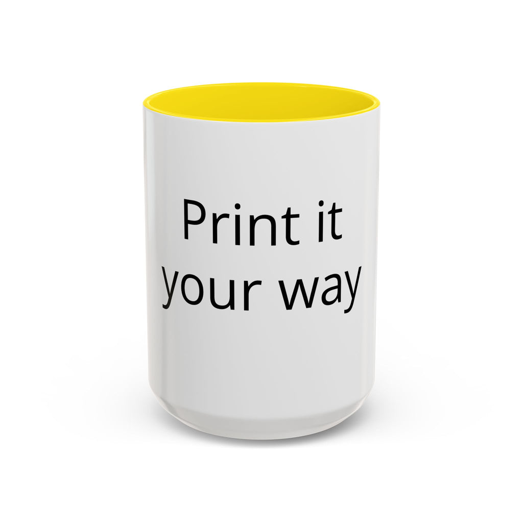 Accent Coffee Mug — Customizable “Print It Your Way” Black-Accent Coffee Cup