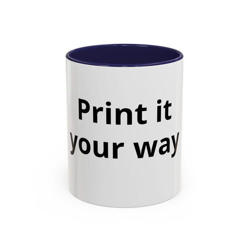 Accent Coffee Mug — Customizable “Print It Your Way” Black-Accent Coffee Cup